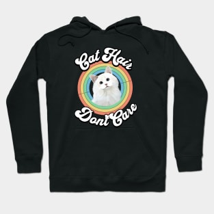 Cat Hair Don't Care - White Cat Hoodie